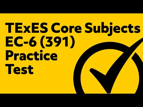 TExES Core Subjects EC-6 (291) Practice Test