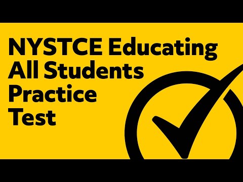 NYSTCE Educating All Students (EAS) Practice Test
