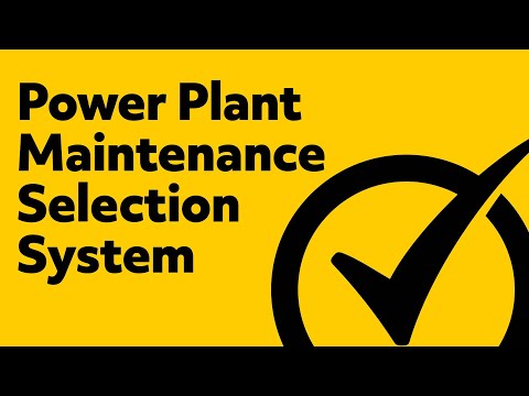 Power Plant Maintenance Selection System (Study Guide)