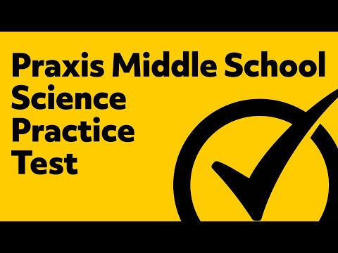 Praxis Middle School: Science Practice Test