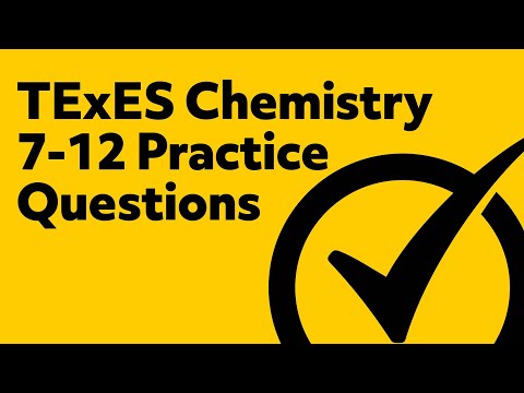 FREE TExES Chemistry 7-12 (240) Practice Questions