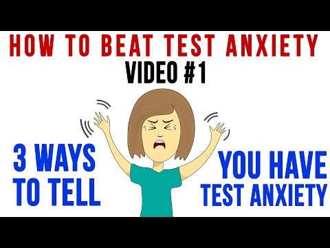 Tip 1 | 3 Ways to Tell You Have Test Anxiety