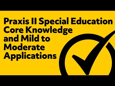 Praxis II Special Education: Core Knowledge and Mild to Moderate Applications Practice Test (5543)