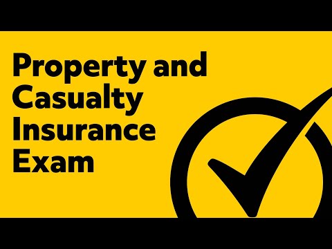 Property &amp; Casualty Insurance Exam