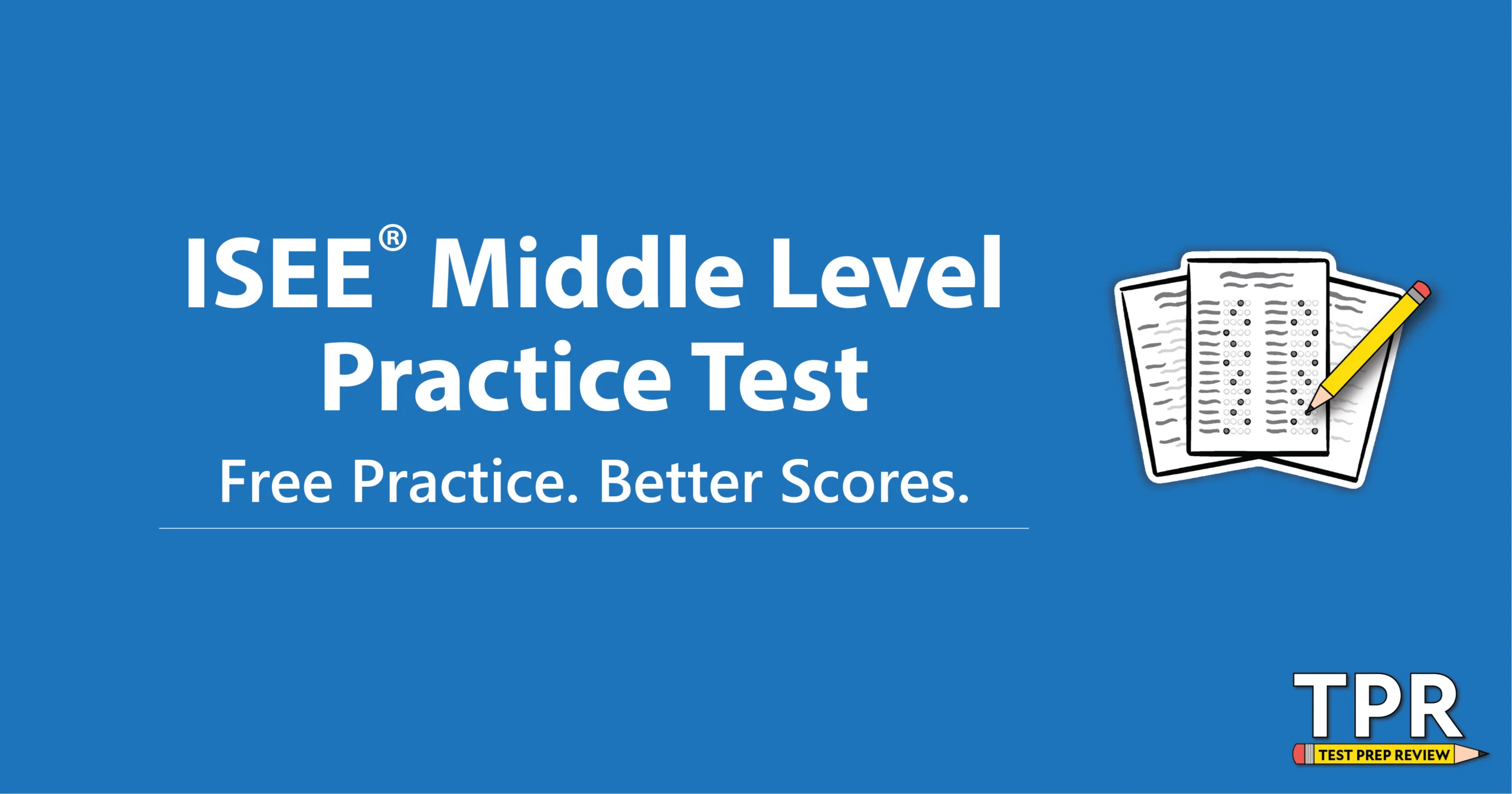 Iseee Test Example ISEE Middle Level Practice Test (Example Questions)