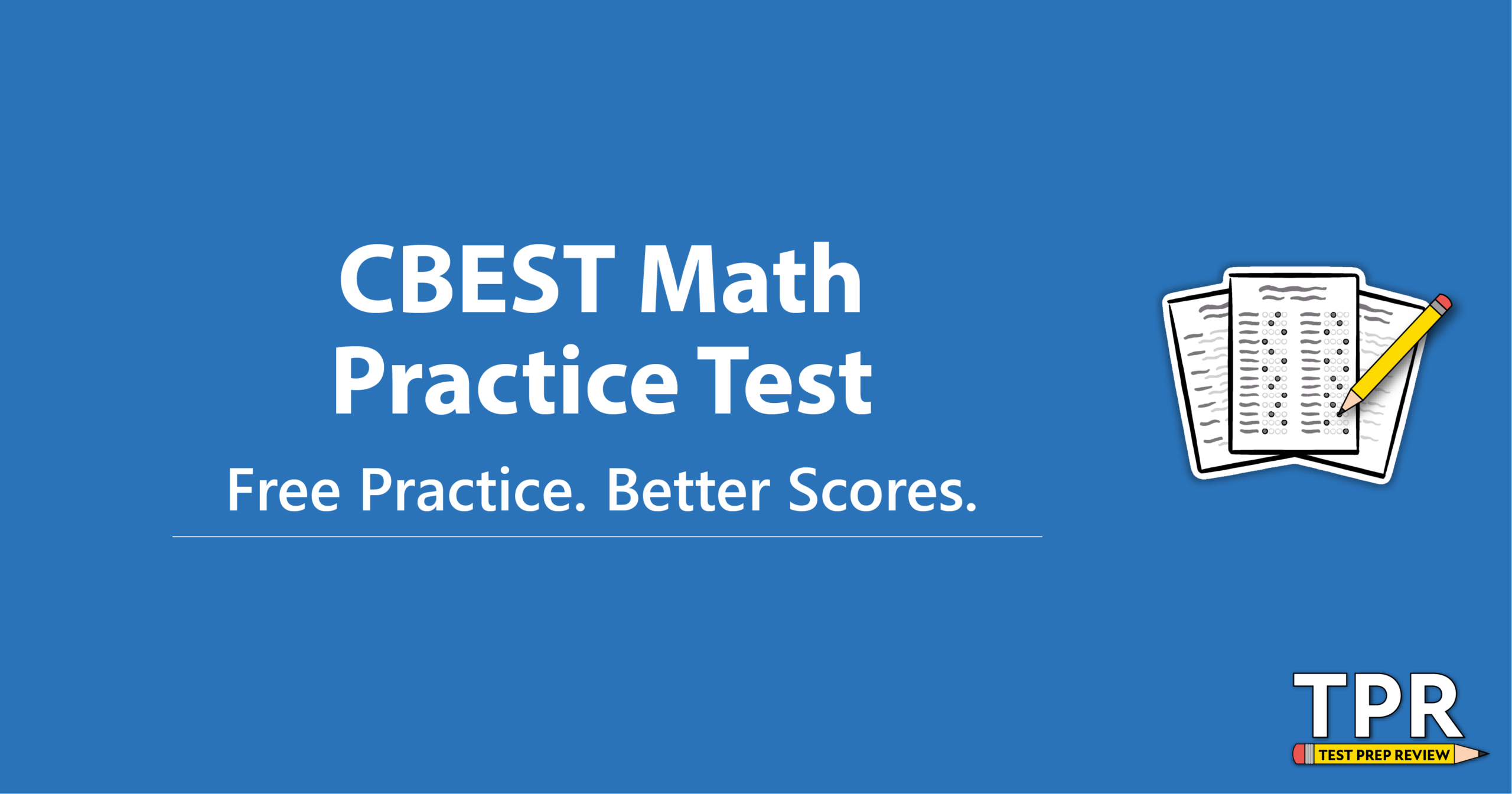 CBEST Math Practice Test (Prep for the CSET Math)
