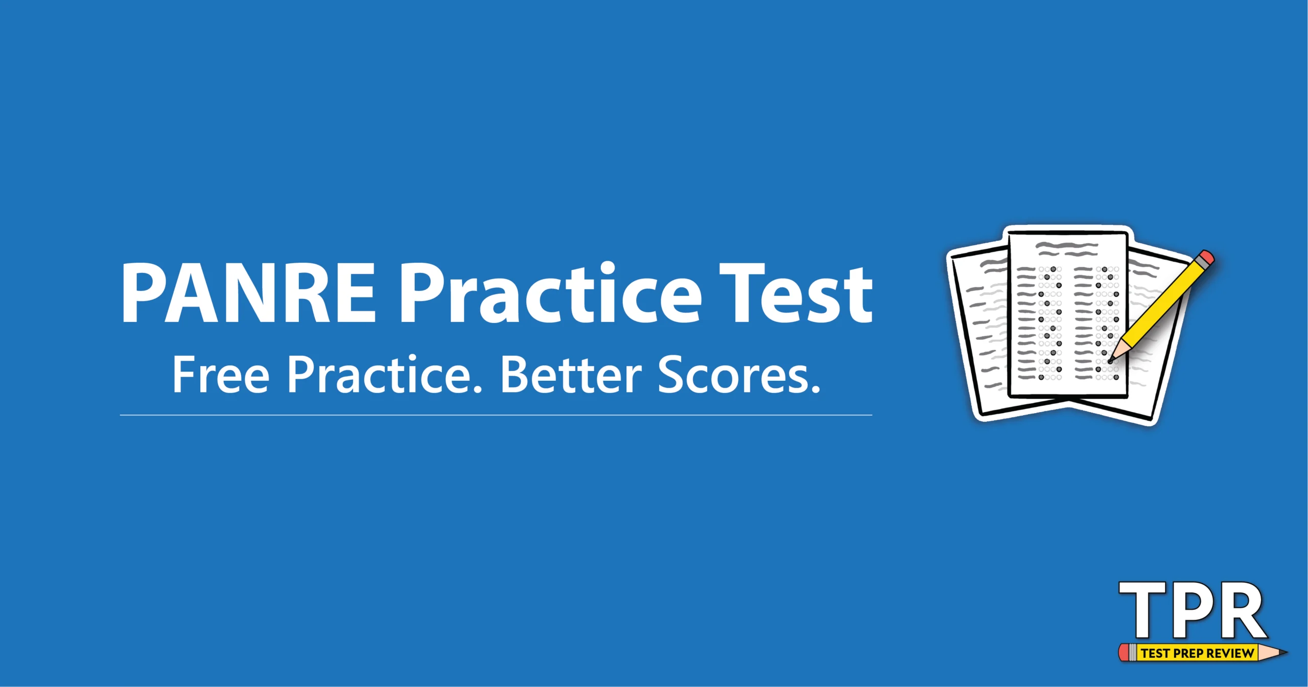 Blue background with the text "PANRE Practice Test Free Practice. Better Scores." next to an icon of test papers and the TPR Test Prep Review logo in the bottom right corner.