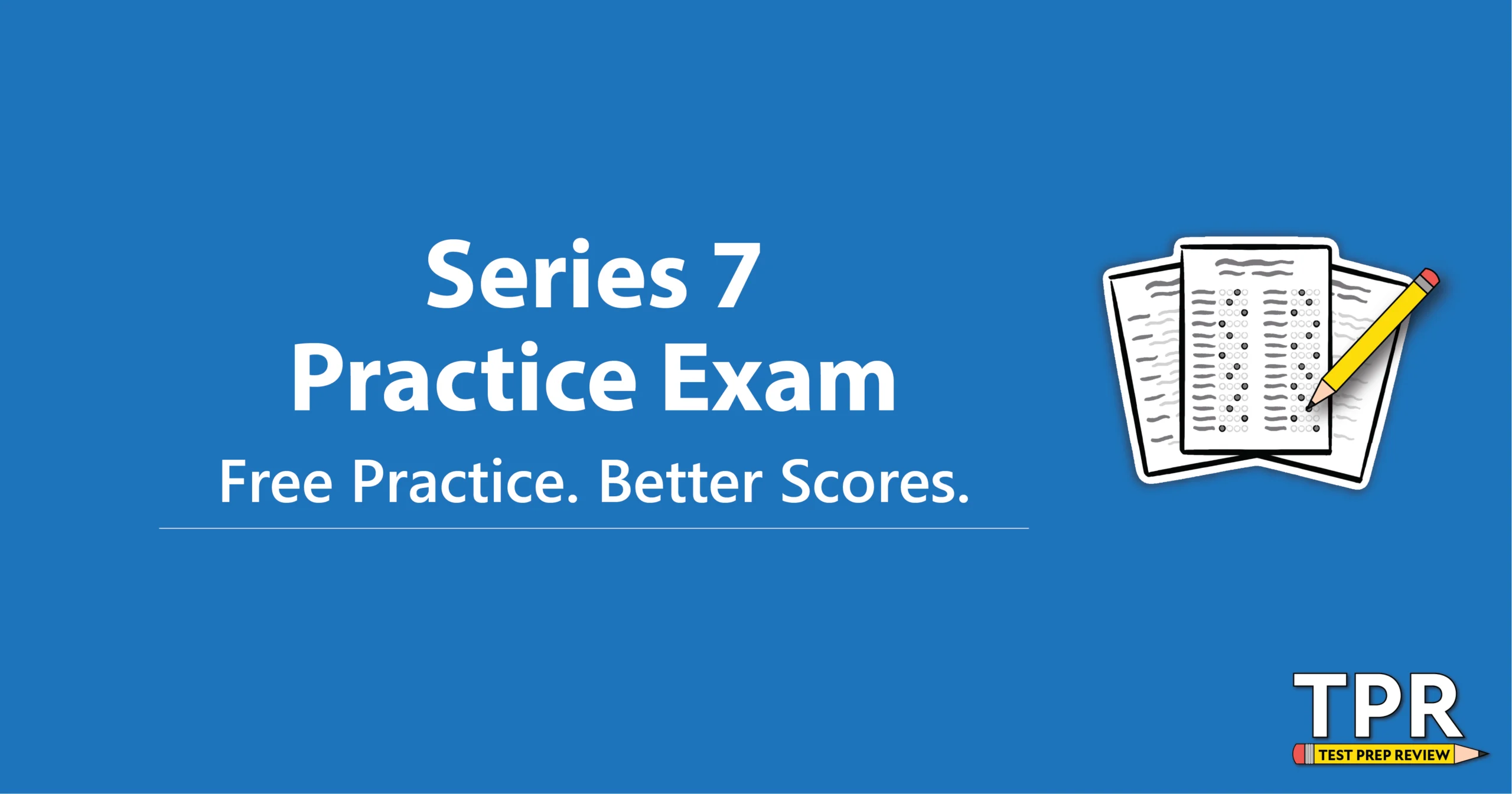 Series 7 Practice Exam (Exam Questions)