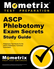 ASCP Phlebotomy Practice Test Questions (Prep for the ASCP Test)