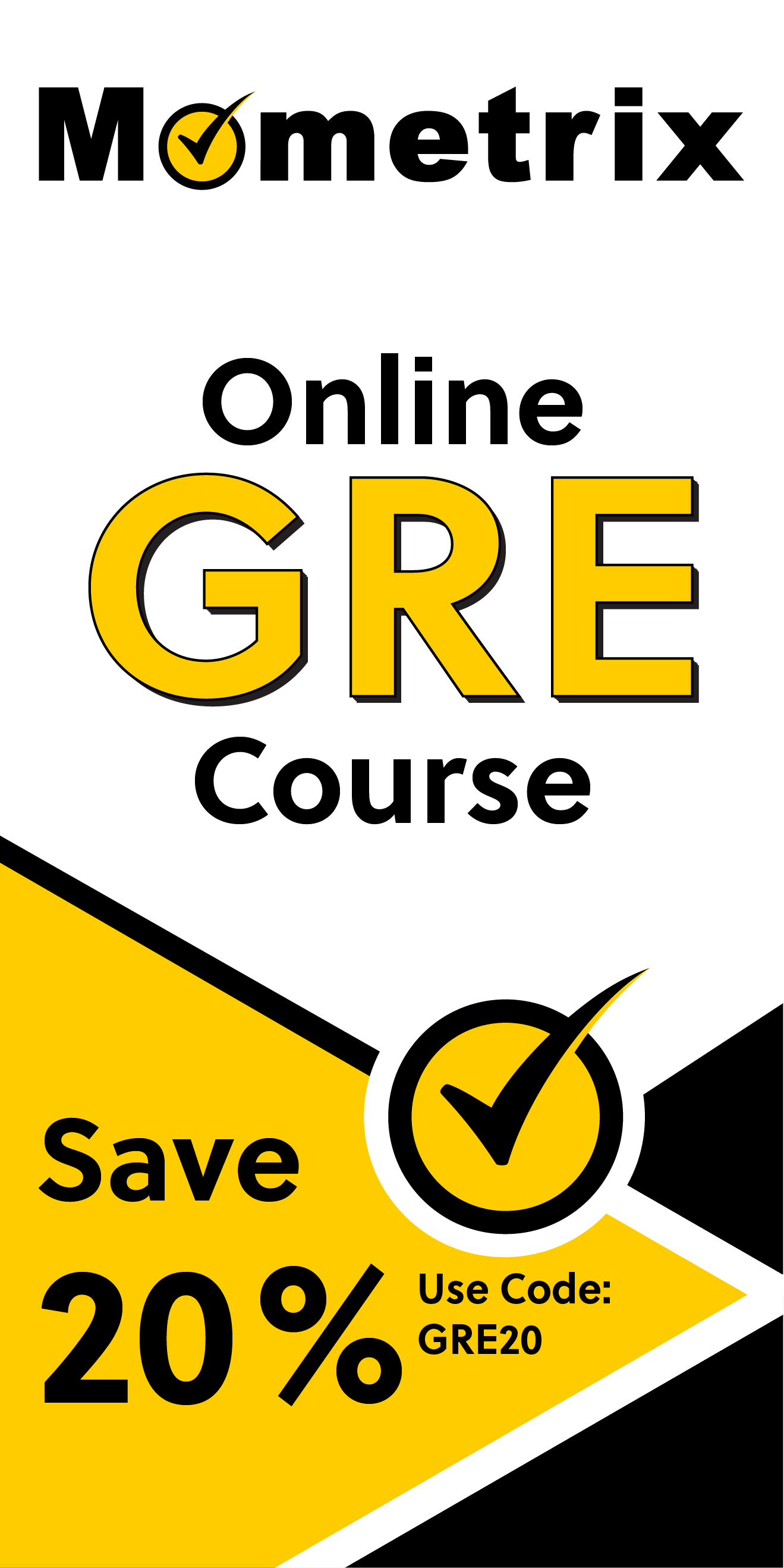 Click here for 20% off of Mometrix GRE online course. Use code: GRE20
