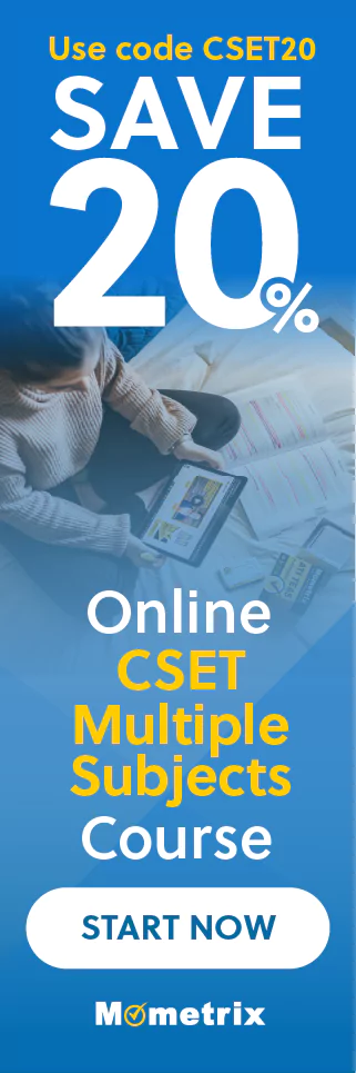 Click here for 20% off of Mometrix CSET Multiple Subjects online course. Use code: SCSET20