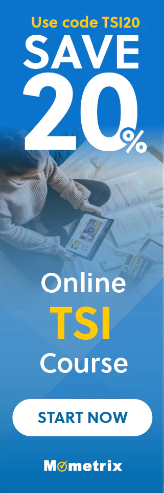 Save 20% on Mometrix TSI online course. Use code: STSI20.