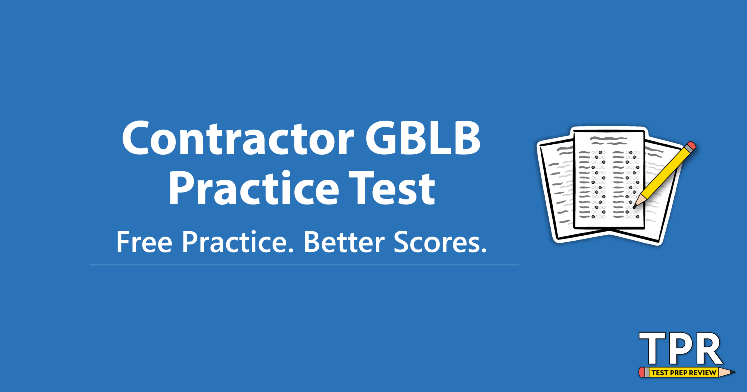 Contractor GBLB Practice Test